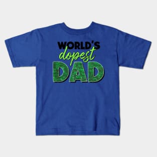 Worlds Dopest Dad Stoner Fathers fathers day gift for husband dad Kids T-Shirt